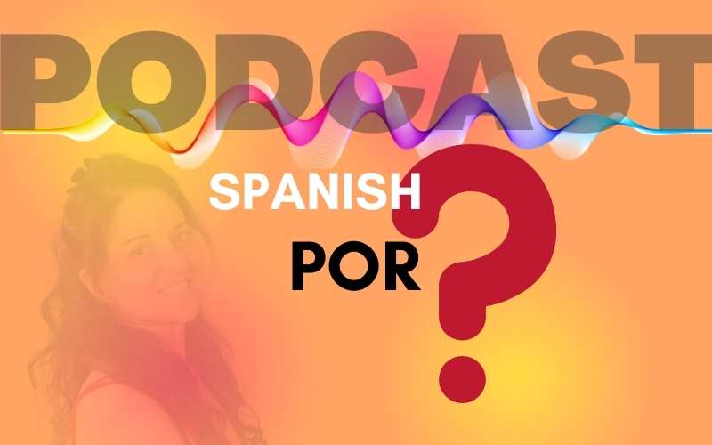When to use POR in Spanish Easy grammar lesson